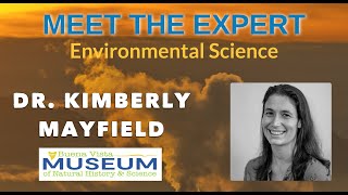 Meet The Expert: Environmental Science, Dr. Kimberly Mayfield
