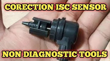 PAANO CALIBRATION NG ISC SENSOR NG WALANG DIAGNOSTIC TOOL