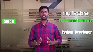 myTectra Placement Reviews | Python Developer | Siddu