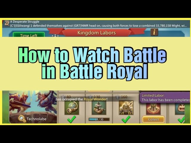 View On going battle in Royal Battle ground for 5 minutes kingdom labors  chapter 2 Lords mobile game 