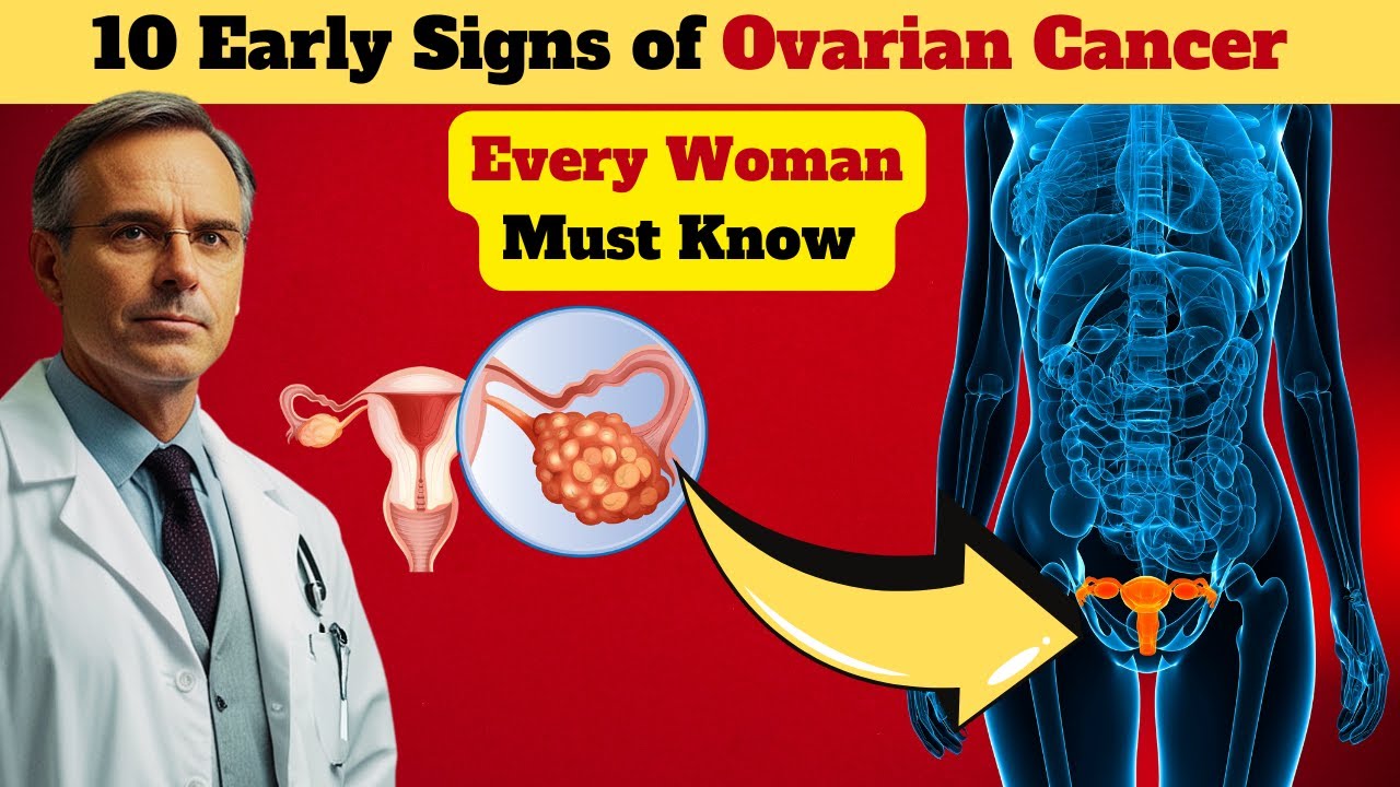 10 Early Signs of OVARIAN CANCER Every Woman Must Know - YouTube