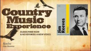 Jim Reeves - Bimbo - Country Music Experience