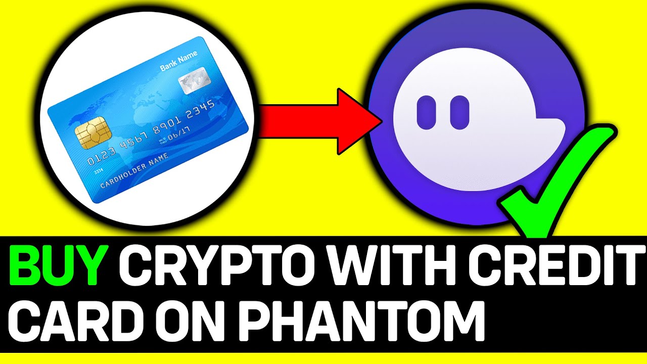 How To Buy Crypto With Credit Card On Phantom Wallet 2026