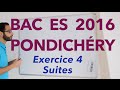 BAC ES 2016 Pondichéry - Exercice 4 - Suites