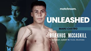 Two-time amateur world champion Marc Castro is let loose on the pro scene August 15