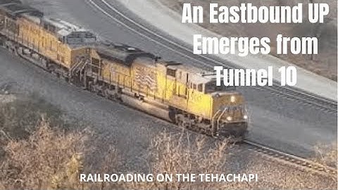 Railroading on the Tehachapi: Eastbound UP at Tunnel 10