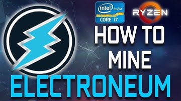 How To Mine Electroneum With Your CPU