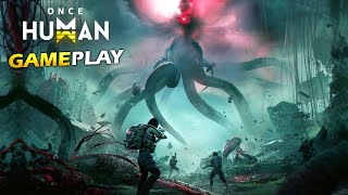 First Look: Once Human | Supernatural Open-World Multiplayer Survival Game (Beta)