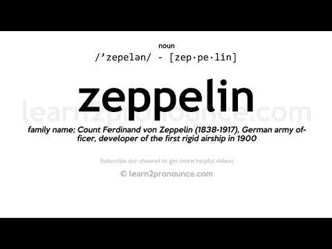 Pronunciation of Zeppelin | Definition of Zeppelin