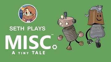 Seth Plays the Misc. A Tiny Tale Demo!