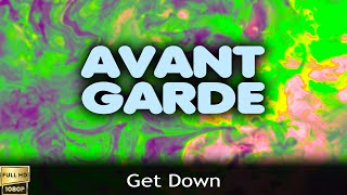 Avant Garde "Get Down" (1999) [Restored Version FullHD]