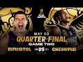 Playoffs bristol vs cheshire game 02  live