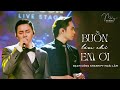 Bun lm chi em i  hoi lm ft bch cng khanh  live at my saigon live stage