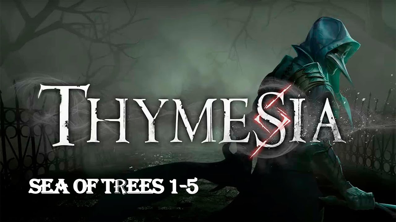 Thymesia game 2022 (Sea of Trees 15) YouTube