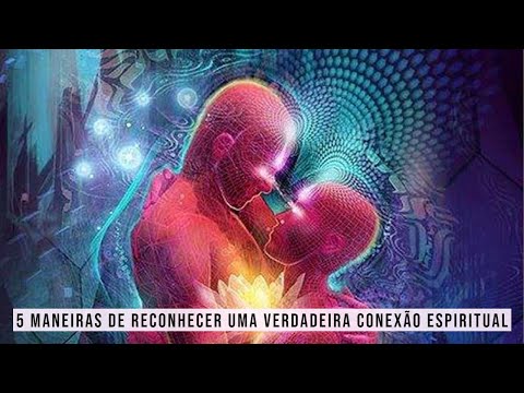 Vídeo: Como você sabe se tem conexão com alguém?