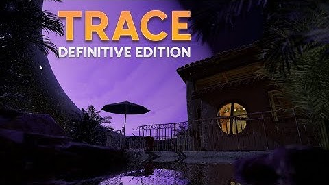 Trace Definitive DEMO | Full Walkthrough Escape Game