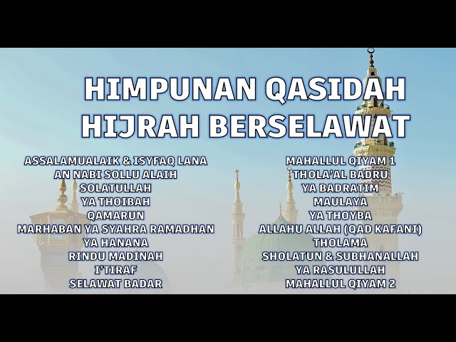 HIMPUNAN QASIDAH TERBAIK  |  HIJRAH BERSELAWAT  |  WITH LYRICS AND TRANSLATIONS. class=