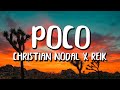 Reik x Christian Nodal - Poco (Letra/Lyrics)