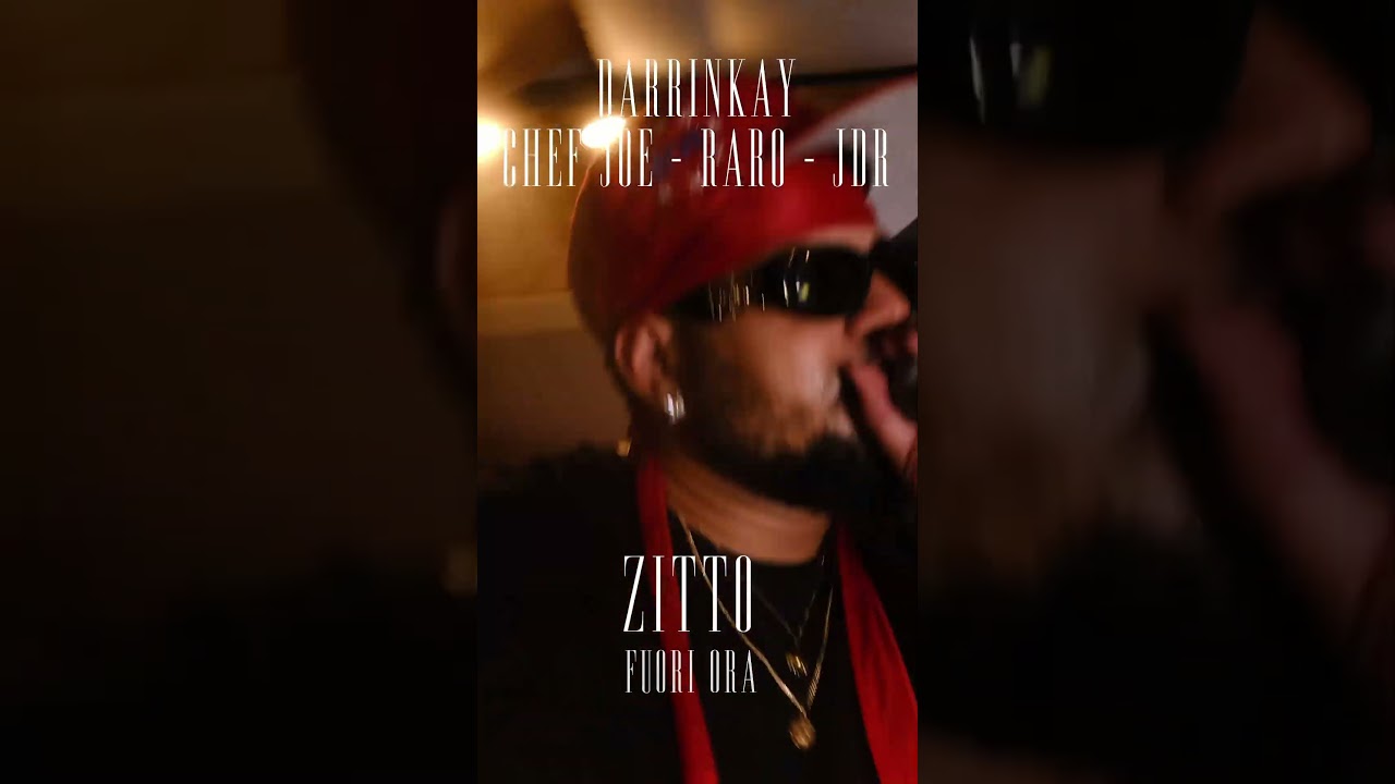 DARRINKAY - ZITTO 🤫 (feat. CHEF JOE, RARO, JDR) (prod. by BURNT YOUTH, BLUESQUARE) OUT NOW!!