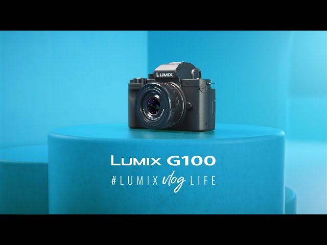Introducing LUMIX G100 / G110  Mirrorless camera for vloggers 