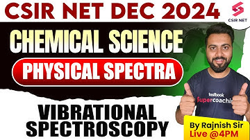 CSIR NET Dec 2024 | Chemical Science | Concept And Question | Vibrational Spectroscopy | Rajnish Sir
