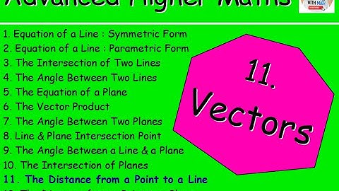 11.11 Vectors 11: The Shortest Distance from a Point to a Line - Advanced Higher Maths Lessons