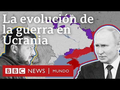 El mapa que muestra la evolución de la guerra en Ucrania desde la invasión de Rusia | BBC Mundo