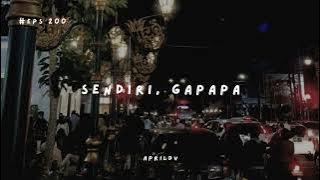 Teman Cerita Eps. 200 - Sendiri, gapapa