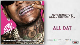 Moneybagg Yo \& Megan Thee Stallion - All Dat (Time Served)