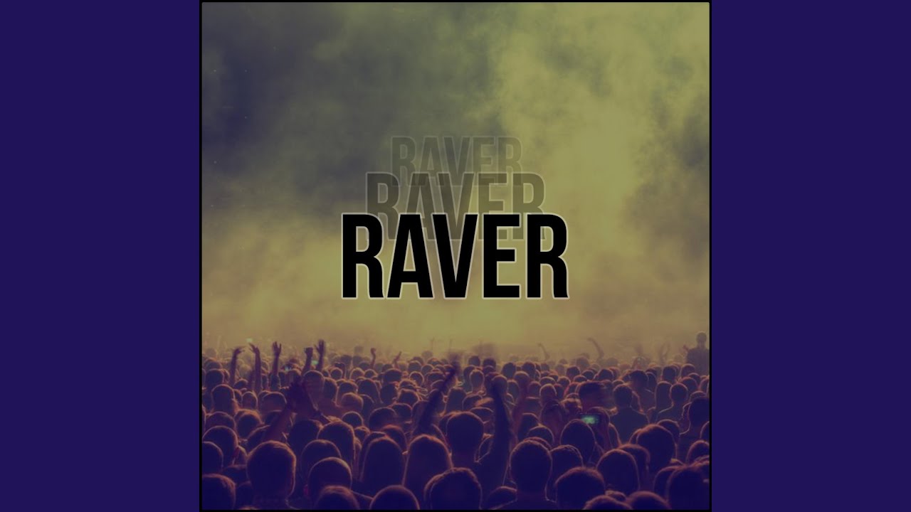 Watch Raver UK on YouTube Watch Raver UK on YouTube