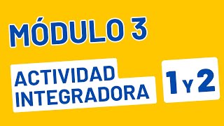 Integrative Activity 1 and 2 - Module 3 - UPDATED PREPA ONLINE SEP