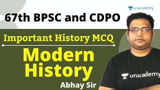 67th BPSC and CDPO | Important History MCQ | Modern History MCQ | Abhay Pratap Sir | Unacademy BPSC
