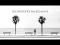 Photobook Flick Through - The Winter We Walked Alone
