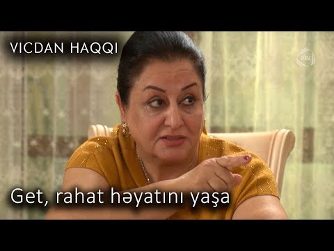 Get, rahat həyatını yaşa (Vicdan haqqı 64-cü bölüm, fraqment)