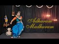 Adharam madhuram  lord krishna devotional song  dance choreography  janmashtami  madhurashtakam