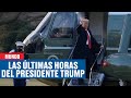 Las últimas horas de Trump como presidente