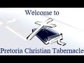 Pretoria Christian Tabernacle - Br Laurent Mbiya -"God Chosen Place of Worship" Part2 -  2020/12/09