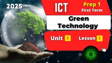 Green Technology | Prep.1 | Unit 1 - Lesson 1 | ICT