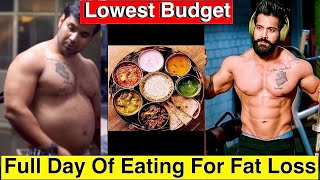 Fatloss Diet||Full Day Of Eating For Fat Loss||Cheapest/Simplest Fatloss Diet||
