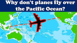 6 Flight Secrets | Why Planes Don't Fly Over the Pacific Ocean | Mogol TV ENG