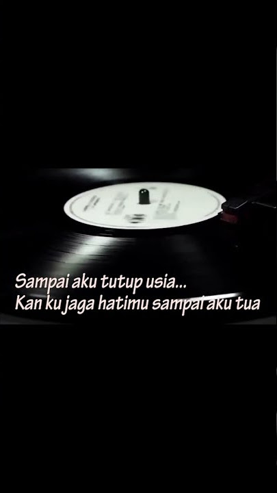 Lirik Lagu Sampai Tutup Usia #SHORTS