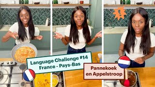 Language Challenge #14 : France vs Pays-Bas | Pannekoek en Appelstroop | Crêpes néerlandaise |