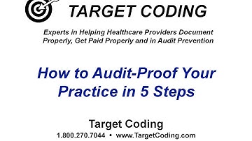 Target Coding  How to Audit Proof Your Practice in 5 Steps