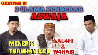 VIRAL ❗❗❗ FULL !!! 3 ULAMA PENDEKAR ASWAJA BERKUMPUL| MENEPIS TUDUHAN KEJI S4L4FI & W4H4BI