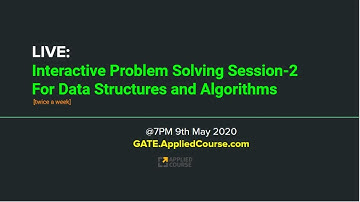 LIVE: Interactive Problem Solving DS & Algo-2