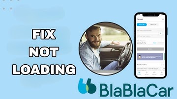 How To Fix And Solve Not Loading On BlaBlaCar App | Final Solution