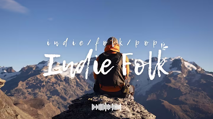 Chill Music to Start Your Day with Positive Energy | Best Indie/Pop/Folk
