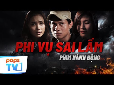 Video Phim hành động mới nhất 2019 - Phi Vụ Sai Lầm Của Võ... - YouTube