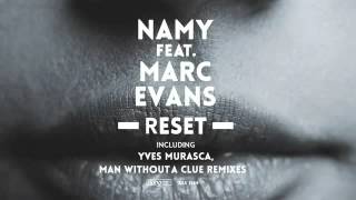 Namy feat. Marc Evans - Reset (Yves Murasca Remix)