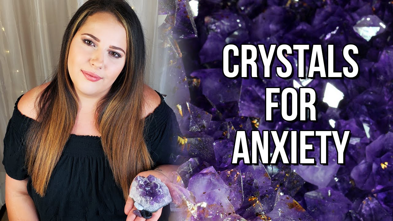 Which Crystals 🔮 Are Good For Anxiety? YouTube